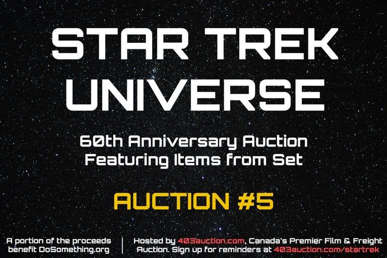 Star Trek Universe: 60th Anniversary Auction Featuring Items from Set - Auction #5 (Mississauga Studio) #2561