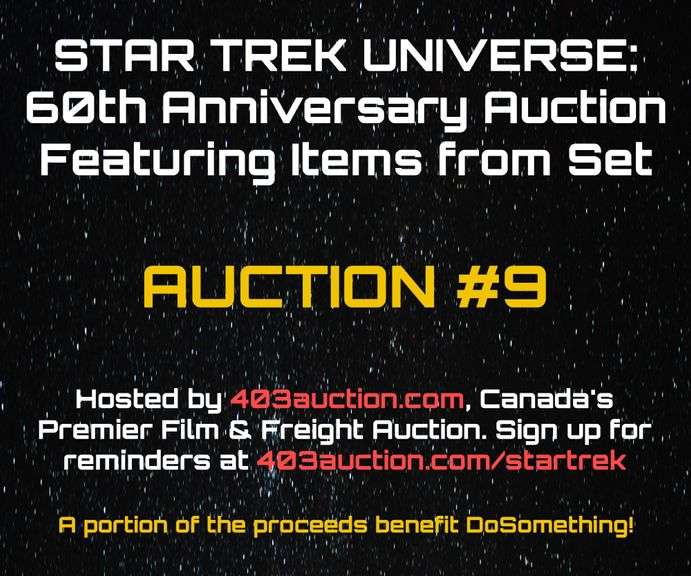 Star Trek Universe: 60th Anniversary Auction Featuring Items from Set - Auction #9 (Mississauga Warehouse)