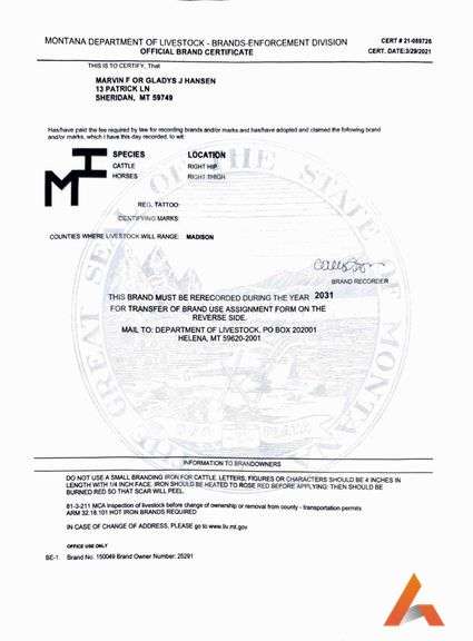 Montana Registered Livestock Brand, Cattle: Right Hip, Horses: Right Thigh