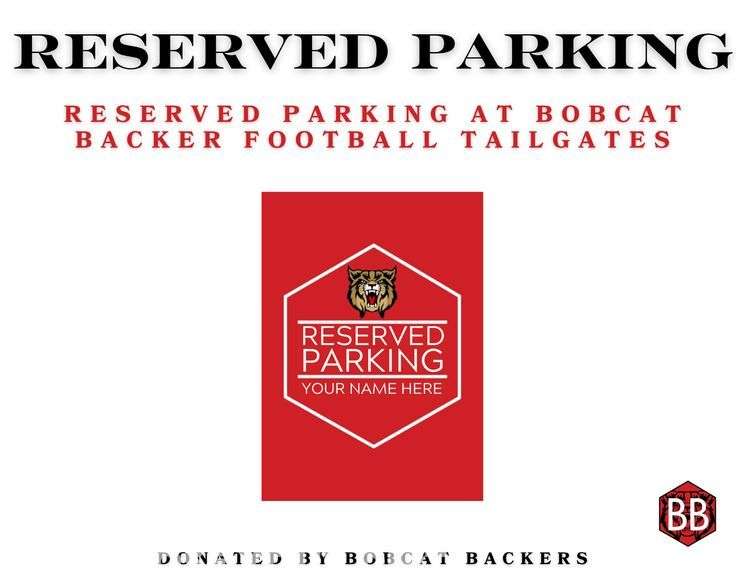 Reserved Parking at Bobcat Backer Football Tailgates