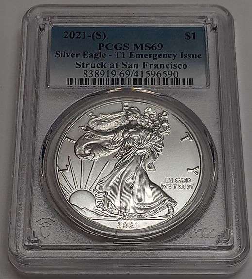 2021-S Silver Eagle - T1 Emergency Issue, Struck at San Francisco, PCGS MS69