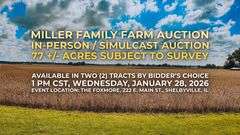 77 +/- Acres Shelby County, Illinois Buyer's Choice Auction 