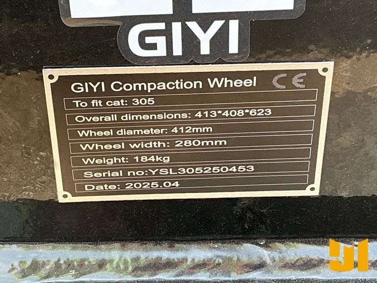 UNUSED 2025 GIYI COMPACTION WHEEL SN: YSL305250453 TO FIT CAT 305