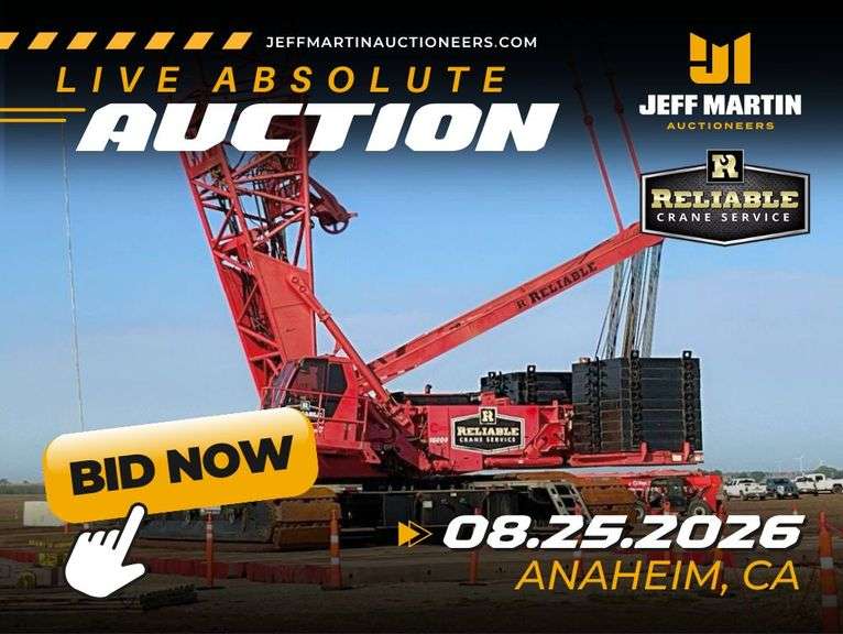 RELIABLE CRANE ABSOLUTE FLEET REALIGNMENT AUCTION - AUGUST 25TH AT 9AM PT