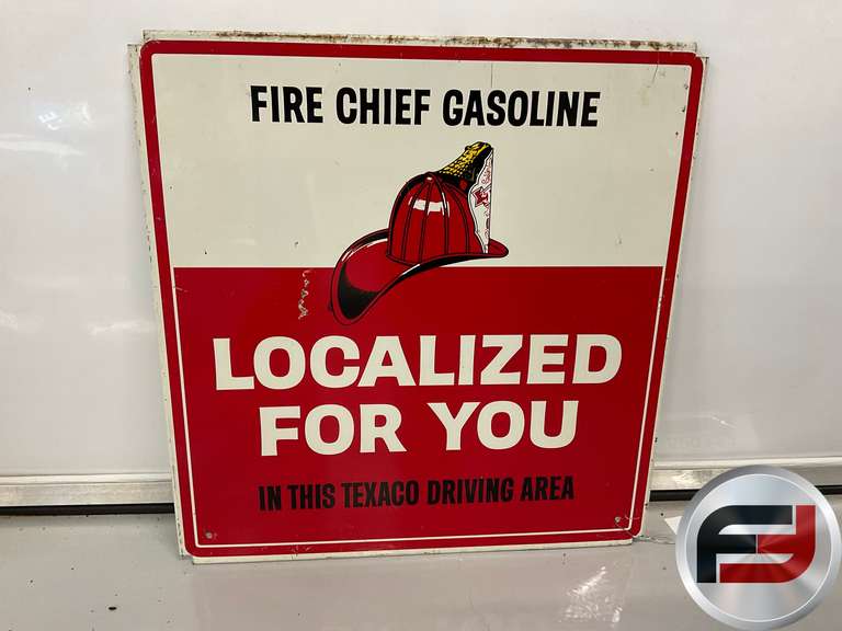 FIRE CHIEF GASOLINE “LOCALIZED FOR YOU” TIN SIGN, 15” X