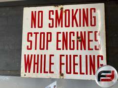 NO SMOKING STOP ENGINES WHILE FUELING ENAMEL SIGN, 18” X