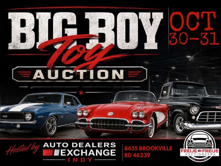 THE FALL BIG BOY TOY AUCTION HOSTED BY THE AUTO DEALERS EXCHANGE - OCT. 30TH @ 12 PM & OCT. 31ST 10 AM