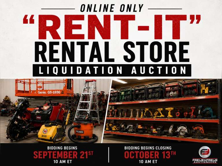 ONLINE ONLY "RENT-IT" RENTAL STORE LIQUIDATION AUCTION - BIDIDNG BEGINS SEPTEMBER 21ST @ 10 AM ET AND BIDDING BEGINS CLOSING OCTOBER 13TH @ 10 AM ET