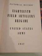1942 pictorial history 18th field artillery brigade, 1949 pictorial history of 2nd U.S. Armored Divi
