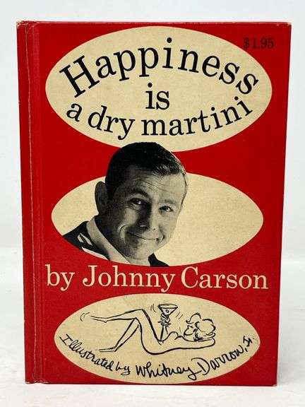HAPPINESS IS A DRY MARTINI by Johnny Carson, signed 1st Edition