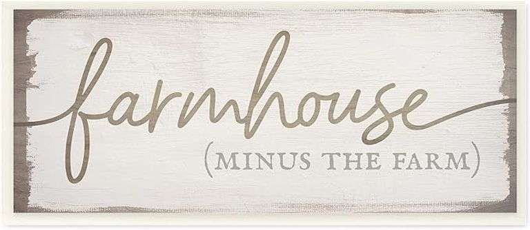 Stupell Industries Farmhouse Minus The Farm Sign Rustic Country Text