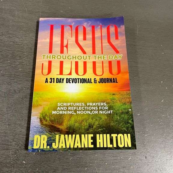 Jesus Throughout The Day: 31 Day Devotional & Prayers
