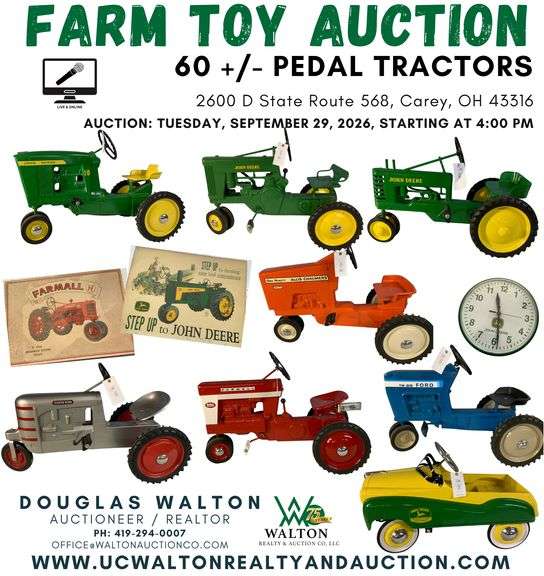 Pedal Tractors & Farm Toy Auction - Tues. Sept. 29th @ 4:00PM